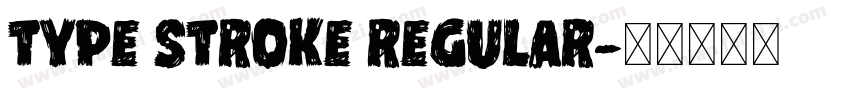 Type Stroke Regular字体转换